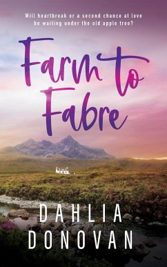 Farm to Fabre - Donovan, Dahlia