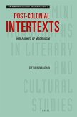 Post-Colonial Intertexts: Hierarchies of Modernism