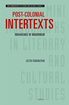 Post-Colonial Intertexts: Hierarchies of Modernism - Ramanathan, Geetha