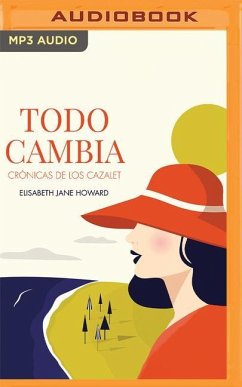 Todo Cambia (Narración En Castellano) - Howard, Elizabeth Jane