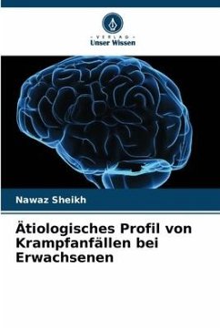 Ätiologisches Profil von Krampfanfällen bei Erwachsenen - Sheikh, Nawaz