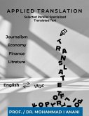 Applied Translation: Selected parallel specialized translated Texts: Journalism, economy, finance and literature