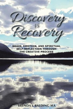 Discovery Is Recovery - Balding Ma, Brenda L.