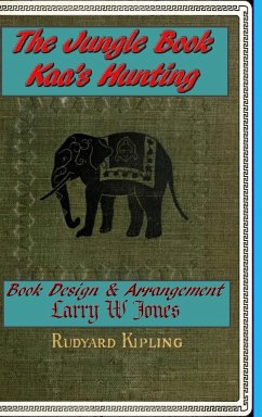 The Jungle Book - Kaa's Hunting - Jones, Larry W