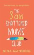 The 3am Shattered Mum's Club - Bild 1