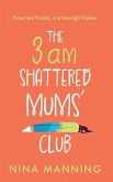 The 3am Shattered Mum's Club