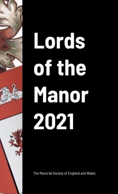 Lords of the Manor 2021 - Of England and Wales, The Manorial Socie