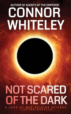 Not Scared Of The Dark - Whiteley, Connor