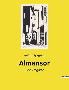 Almansor - Heine, Heinrich Almansor - Heine, Heinrich