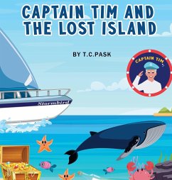 Captain Tim and the Lost Island - Pask, T. C.