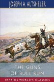 The Guns of Bull Run (Esprios Classics)