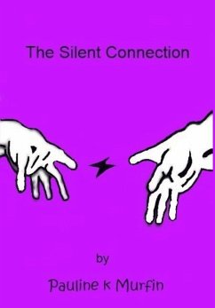 The Silent Connection - Murfin, Pauline K