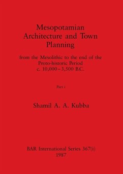 Mesopotamian Architecture and Town Planning, Part i - Kubba, Shamil A. A.