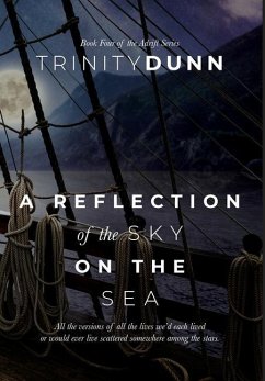 A Reflection of the Sky on the Sea - Dunn, Trinity