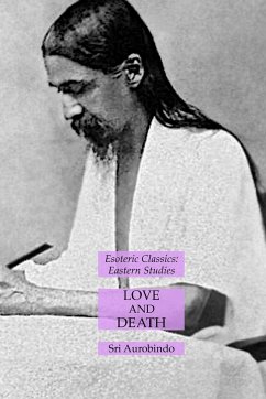 Love and Death - Aurobindo, Sri