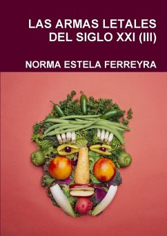 Cover LAS ARMAS LETALES DEL SIGLO XXI (III)