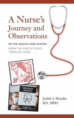 Nurse's Journey and Observations - Murphy, Judith A.