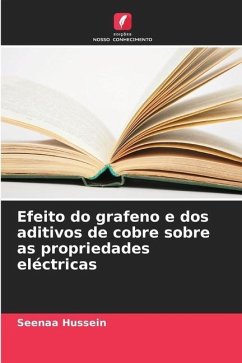 Efeito do grafeno e dos aditivos de cobre sobre as propriedades eléctricas - Hussein, Seenaa