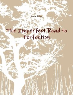 The Imperfect Road to Perfection - Phoenix, Ashton