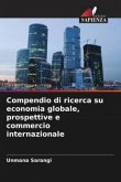 Compendio di ricerca su economia globale, prospettive e commercio internazionale