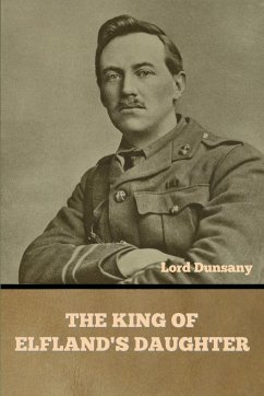 The King of Elfland's Daughter - Lord Dunsany