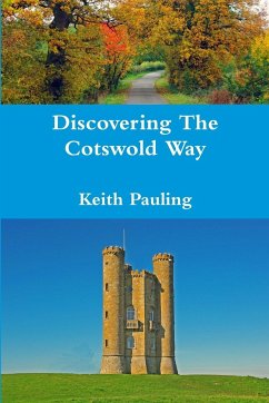 Discovering The Cotswold Way - Pauling, Keith