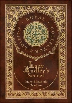 Lady Audley's Secret (Royal Collector's Edition) (Case Laminate Hardcover with Jacket) - Braddon, Mary Elizabeth