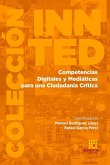 Competencias Digitales y Mediáticas para una Ciudadanía Crítica