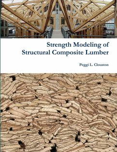 Strength Modeling Structural Composite Lumber - Clouston, Peggi