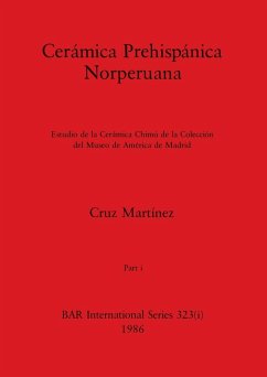 Cerámica Prehispánica Norperuana, Part i - Martínez, Cruz