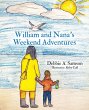 William and Nana's Weekend Adventures - Bild 1