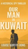 Our Man In Kuwait