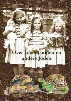 Over schildpadden en andere Joden - Yakin, Hannah Over schildpadden en andere Joden - Yakin, Hannah