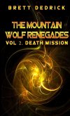 The Mountain Wolf Renegades Vol. 2 Death Mission