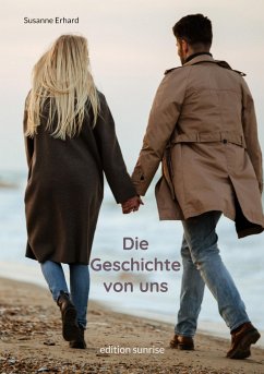 Die Geschichte von uns - Erhard, Susanne