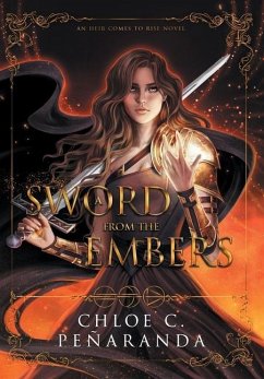 A Sword From the Embers - Penaranda, Chloe C.