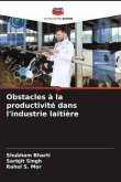 Obstacles à la productivité dans l'industrie laitière