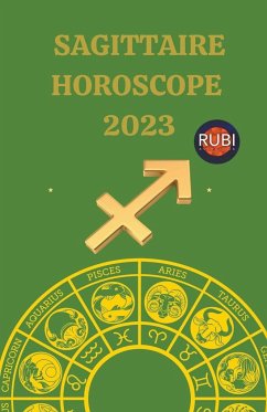 Sagittaire Horoscope 2023 - Astrologa, Rubi