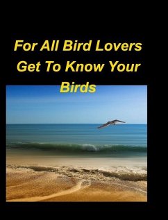 For All Bird Lovers Get To Know Your Birds - Taylor, Mary