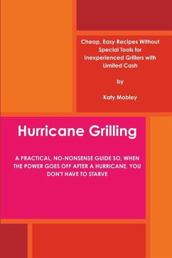 Hurricane Grilling - Mobley, Katy