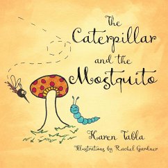 Cover The Caterpillar and the Mosquito