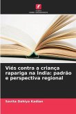 Viés contra a criança rapariga na Índia: padrão e perspectiva regional