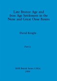 Late Bronze Age and Iron Age Settlement in the Nene and Great Ouse Basins, Part ii