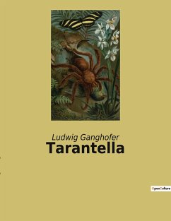 Tarantella - Ganghofer, Ludwig