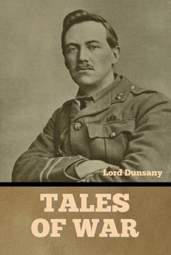 Tales of War - Lord Dunsany
