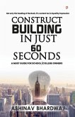 Construct building in just 60 seconds