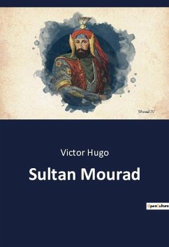 Sultan Mourad - Hugo, Victor