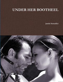 UNDER HER BOOTHEEL - Benedict, Justin