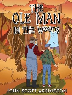 The Ole Man in the Woods - Arrington, John Scott
