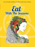 Eat With The Seasons Eat With The Seasons